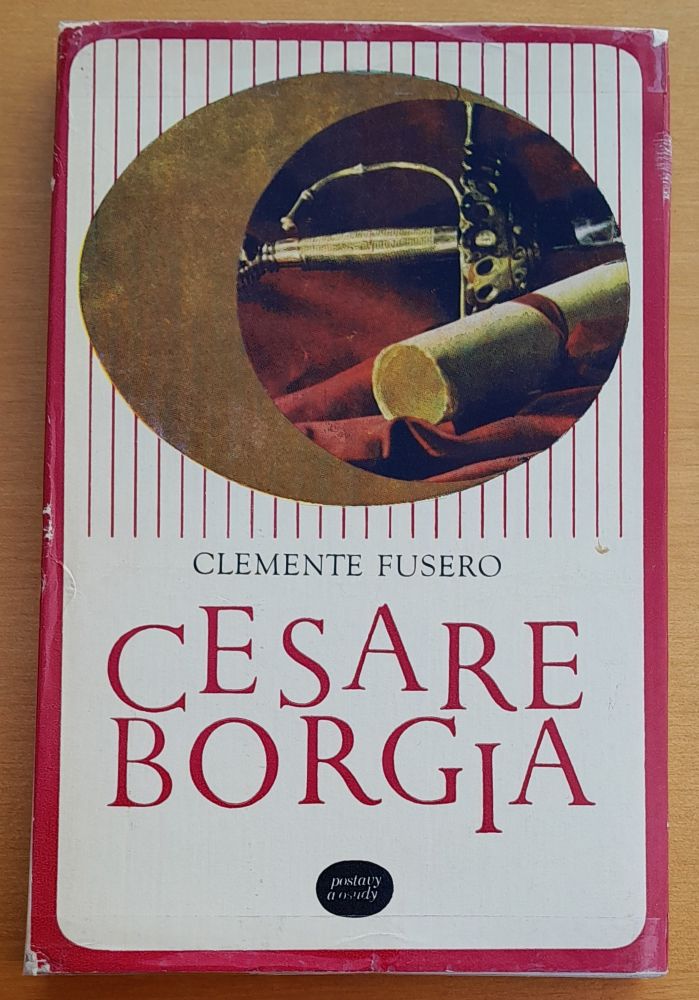 Cesare Borgia / Postavy a osudy