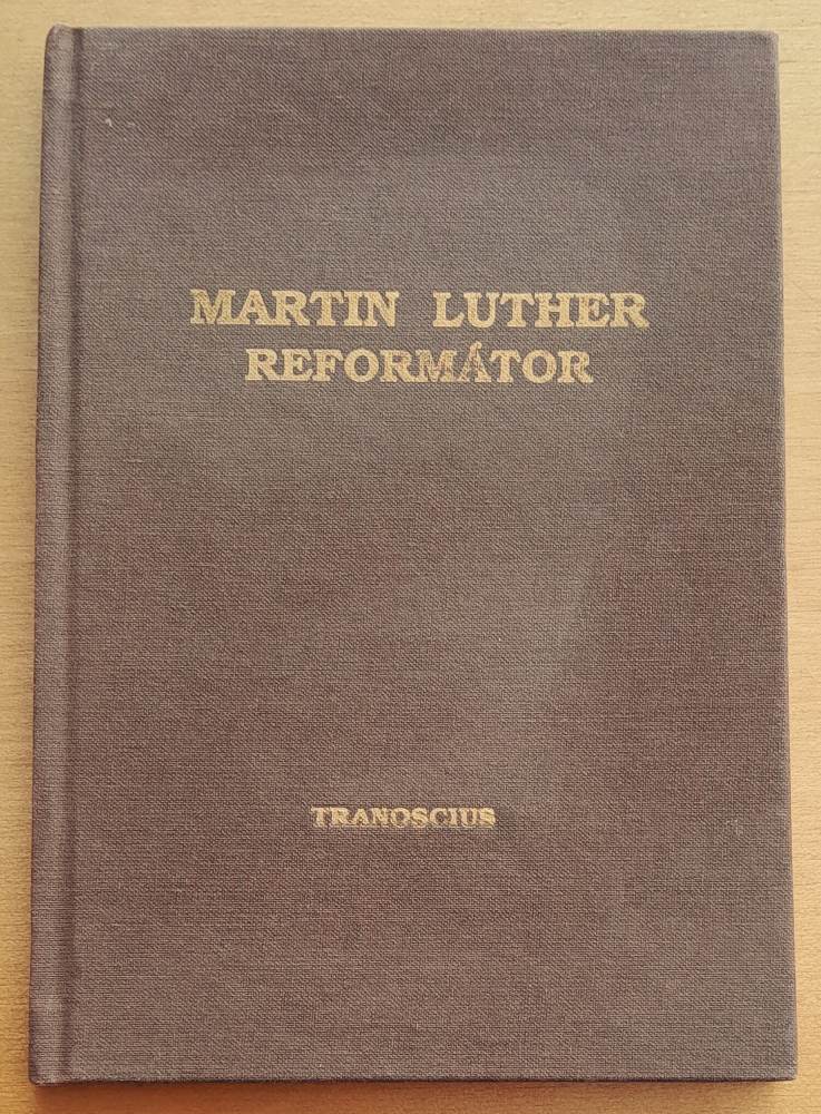Martin Luther - reformátor