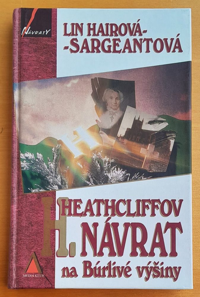 Heathcliffov návrat na Búrlivé výšiny