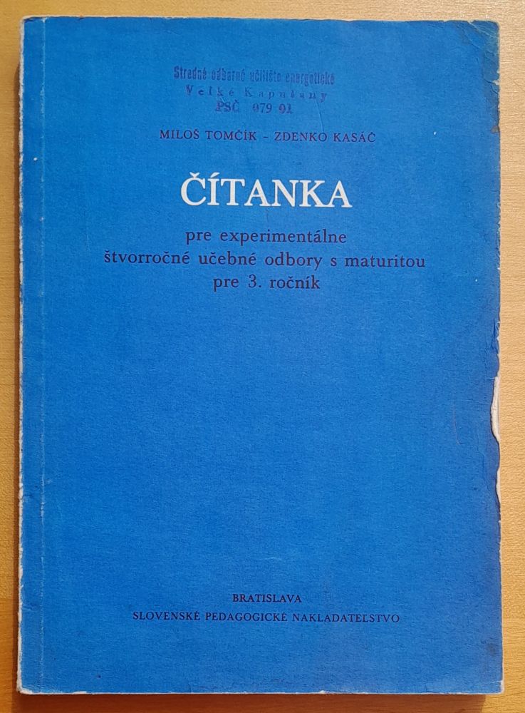 Čítanka pre experimantálne štvorročné učebné odbory s maturitou pre 3. ročník