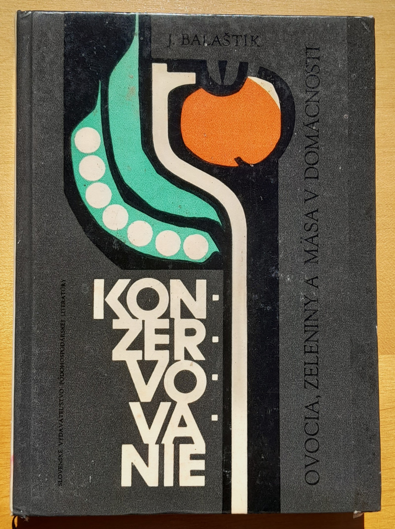 Konzervovanie ovocia, zeleniny a mäsa v domácnosti