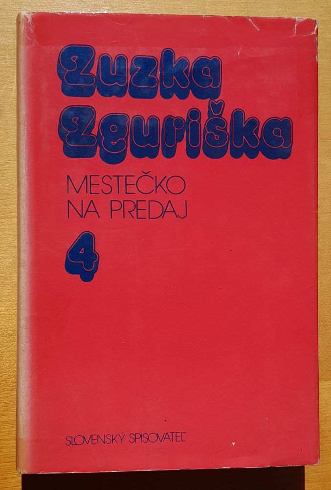 Mestečko na predaj - 2. diel mestečkovskej trilógie - Vybrané spisy zväzok 4.