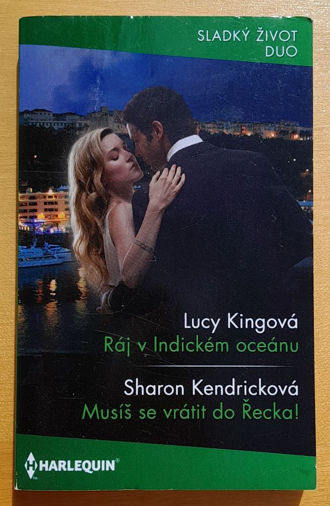 Ráj v Indickém oceánu, Lucy Kingová - Musíš se vrátit do Řecka!, Sharon Kendricková