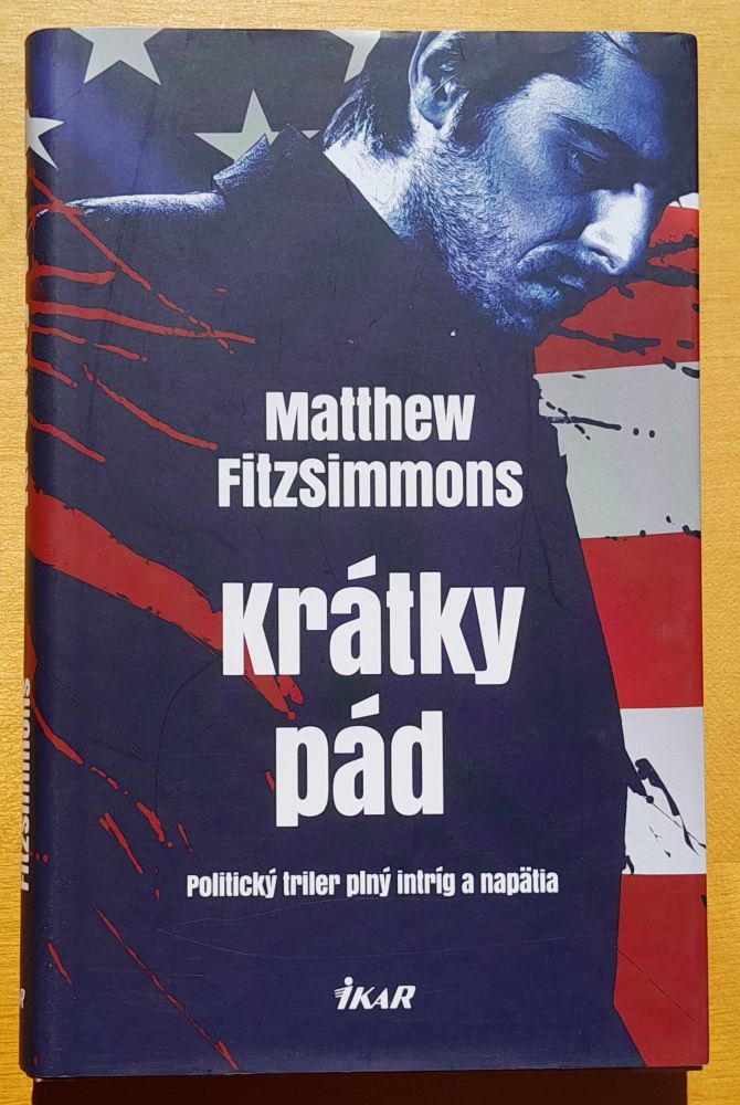 Krátky pád - Politický triler plný intríg a napätia