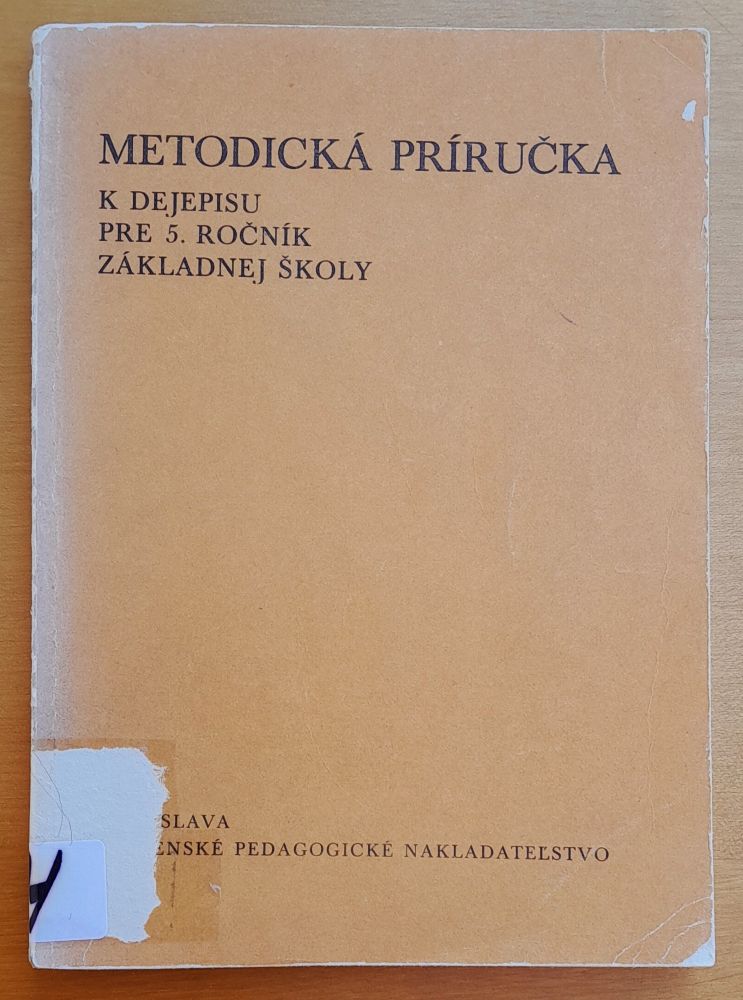 Metodická príručka k dejepisu pre 5. ročník základnej školy