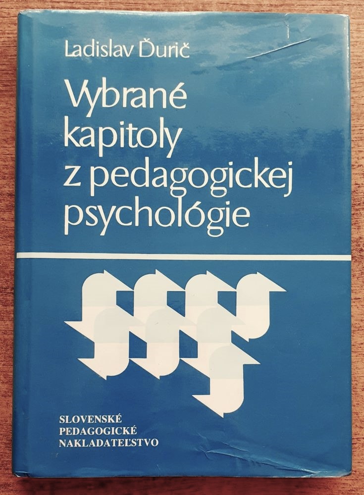 Vybrané kapitoly z pedagogickej psychológie - Pedagogická a psychologická literatúra