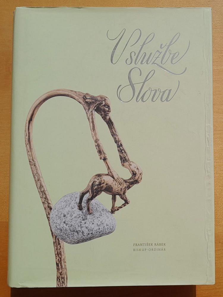 V službe Slova - Kniha kázní 2003-2008