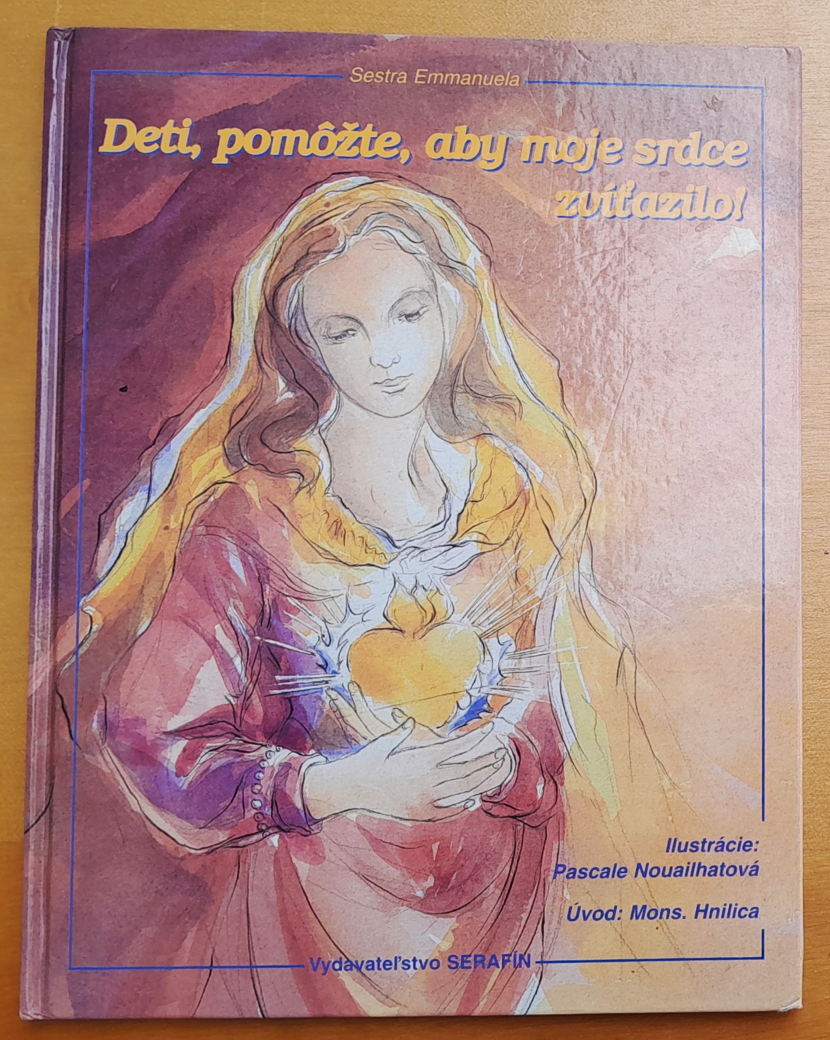 Deti, pomôžte, aby moje srdce zvíťazilo!