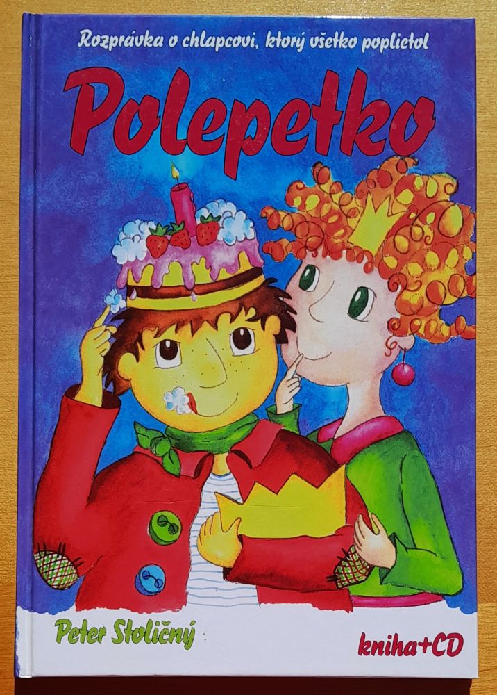 Polepetko - Rozprávka o chlapcovi, ktorý všetko poplietol