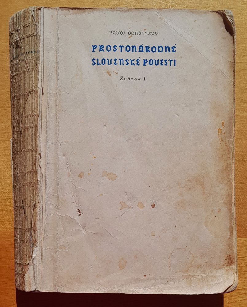 Prostonárodné slovenské povesti - Zväzok 1.