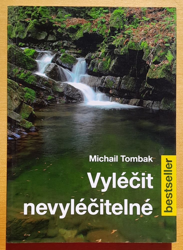 Vyléčit nevyléčitelné
