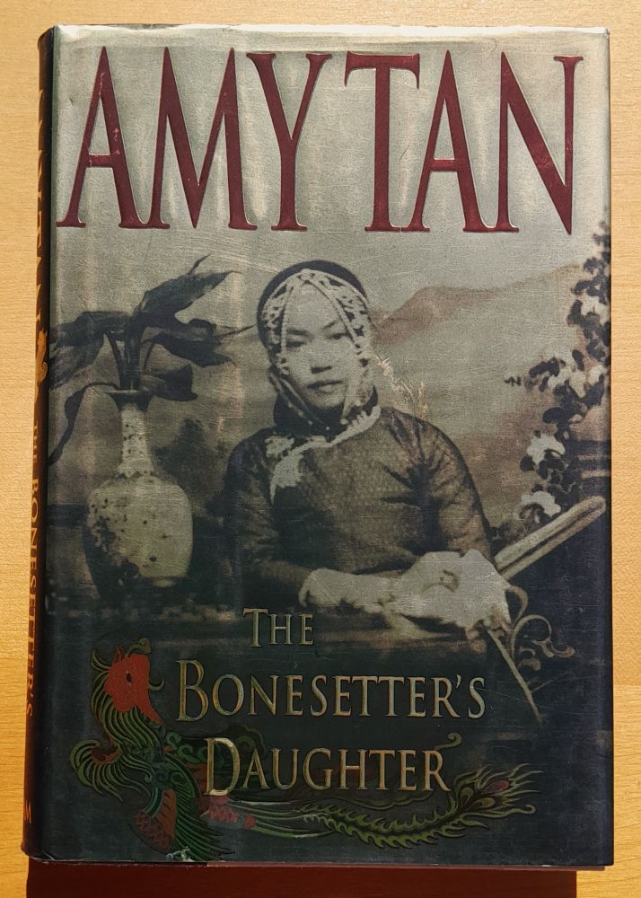 The Bonesetters Daughter - Dcéra lovcu kostí