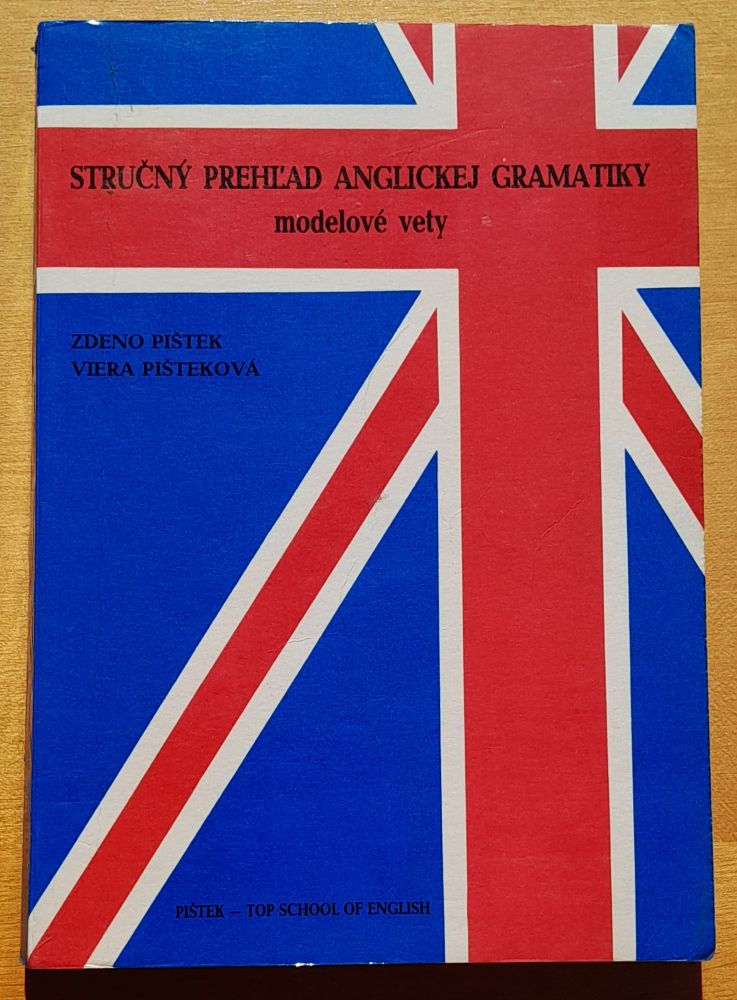Stručný prehľad anglickej gramatiky, modelové vety