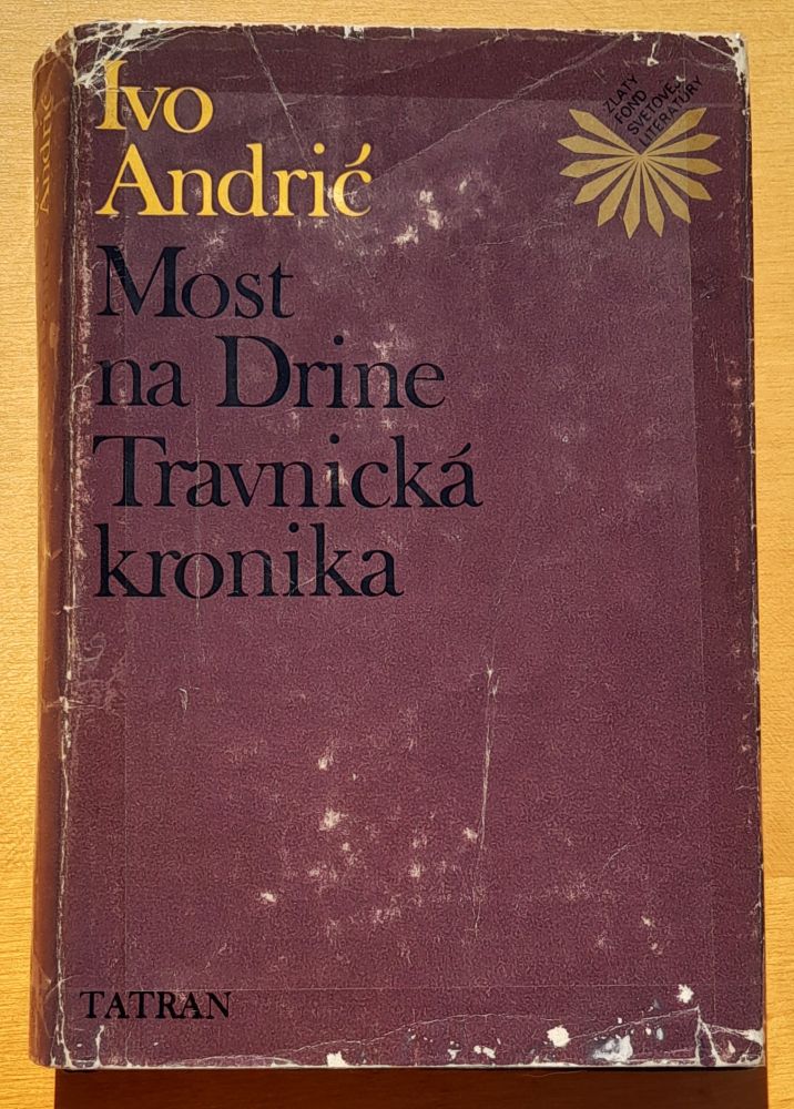 Ivo Andrič 1. - Zlatý fond svetovej literatúry