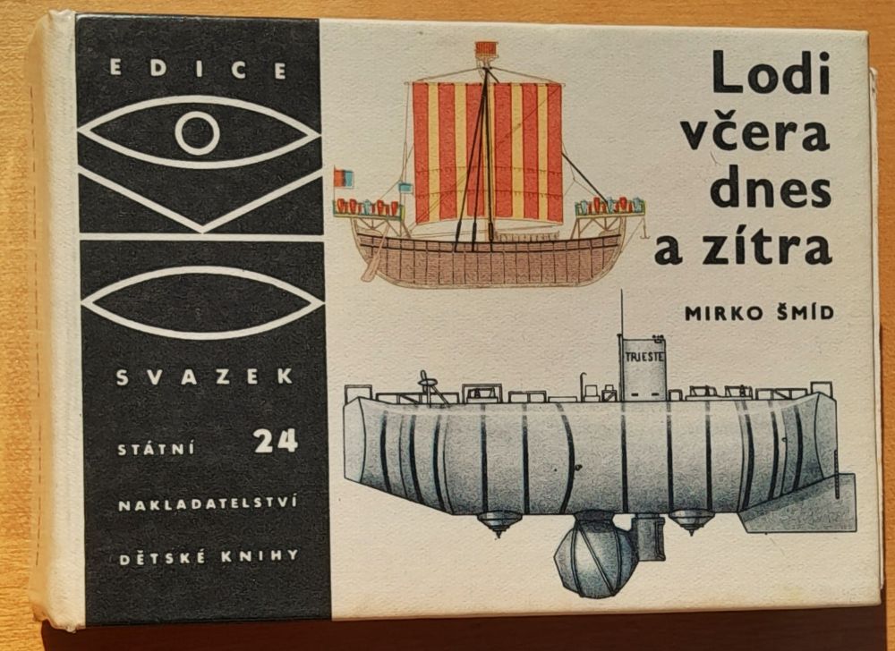 Lodi včera dnes a zítra - Edice Oko - Svazek 24 - Atlasky