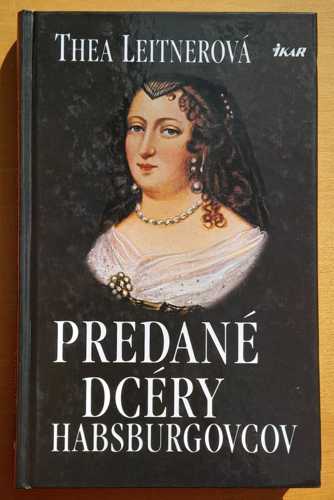 Predané dcéry Habsburgovcov