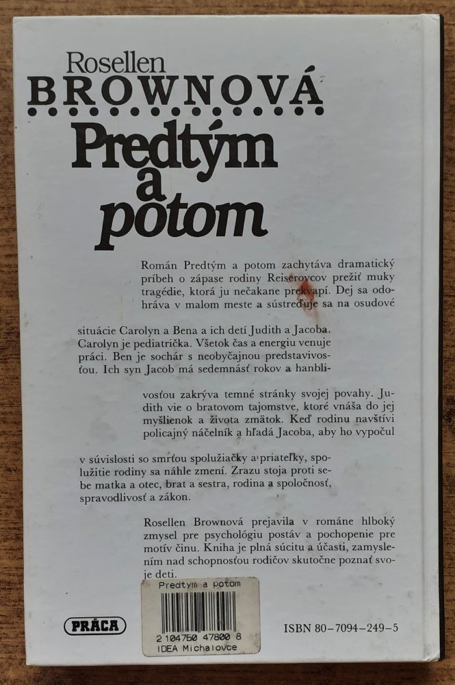 Predtým a potom / Rodinná dráma