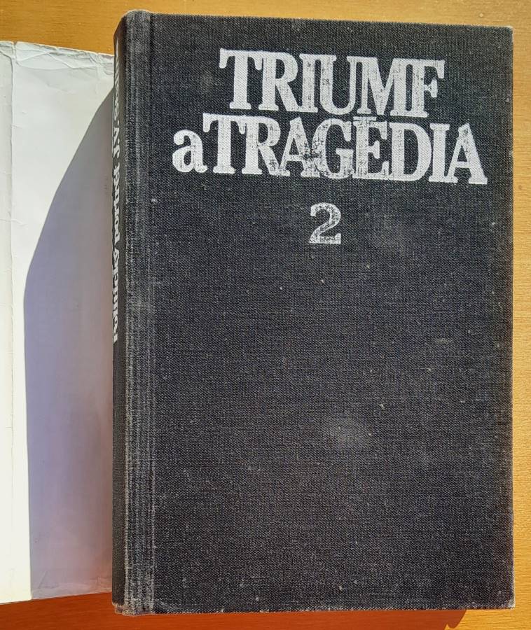 Triumf a Tragédia 2. / Politický portrét J. V. Stalina
