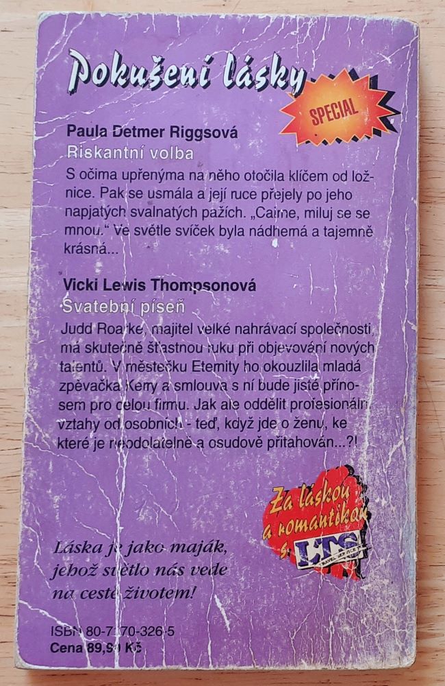 Riskantní volba - Paula Detmer Riggsová / Svatební píseň - Vicki Lewis Thompsonová 
