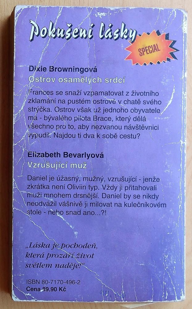 Ostrov osamělých srdcí - Dixie Browningová / Vzrušující muž - Elizabeth Bevarlyová