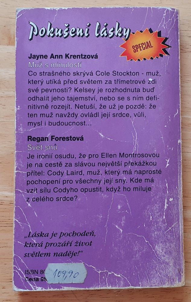 Muž s minulostí - Jayne Ann Krentzová / Svět snú - Regan Forestová