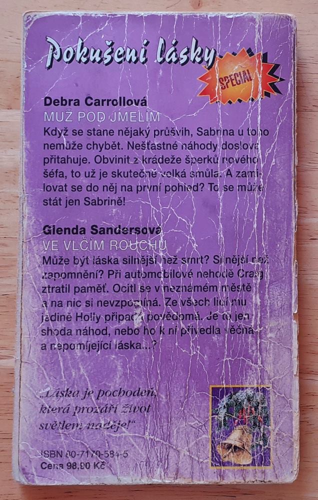 Muž pod jmelím - Debra Carrollová / Ve vlčím rouchu - Glenda Sandersová