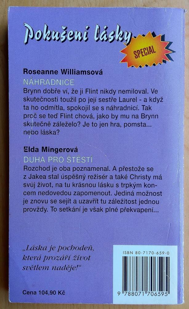 Náhradnice - Roseanne Williamsová / Duha pro štěstí - Elda Mingerová