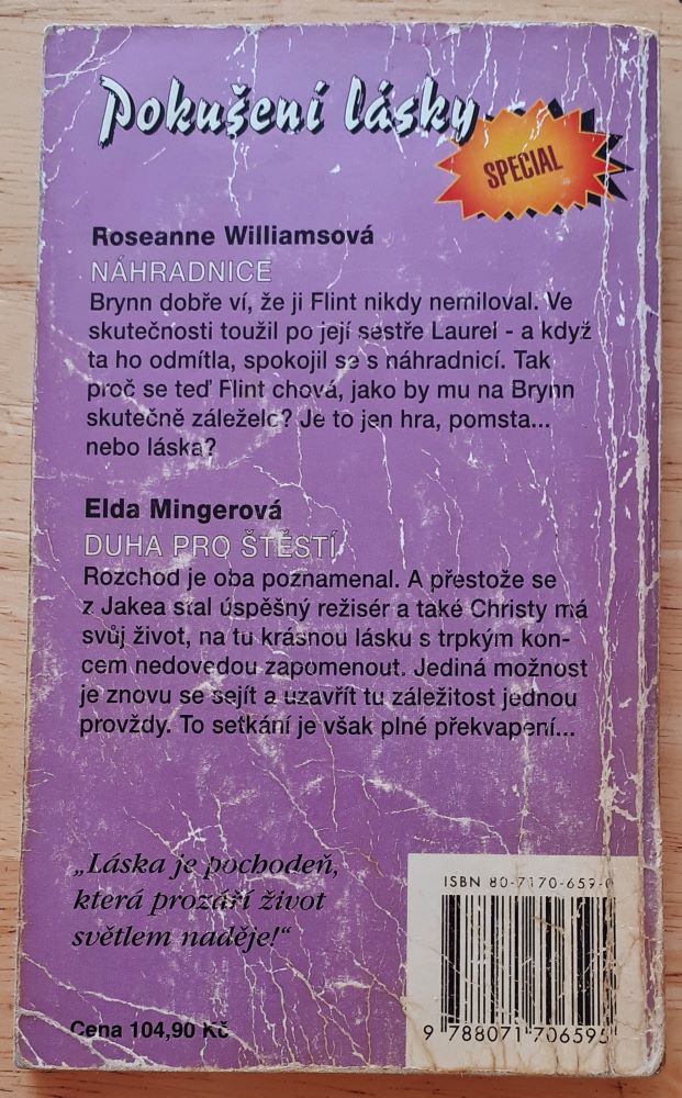 Náhradnice - Roseanne Williamsová / Duha pro štěstí - Elda Mingerová
