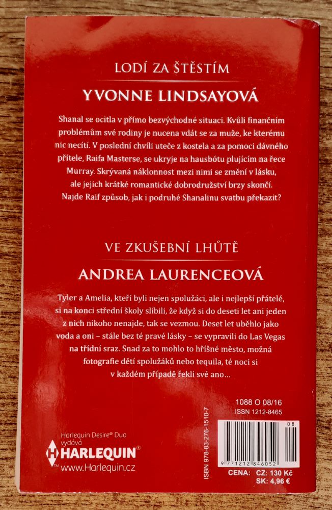 Lodí za štěstím - Lindsayová / Ve skušební lhútě - Laurenceová
