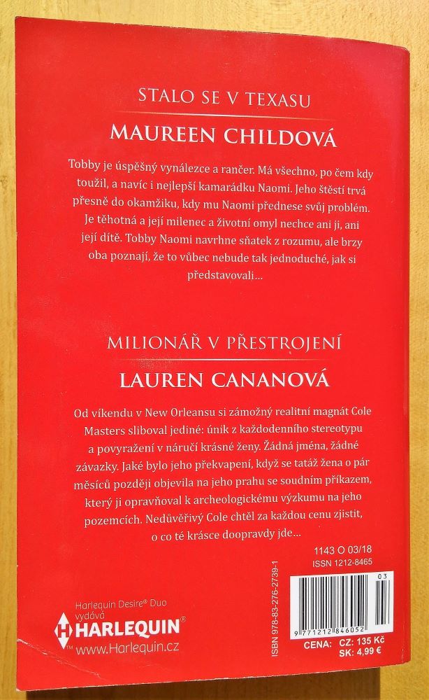 Stalo se v Texasu - Childová / Milionář v přestrojení - Cananová