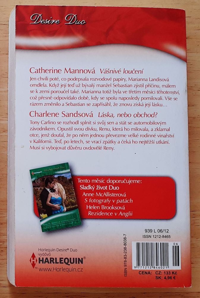 Vášnivé loučení - Catherine Mannová / Láska nebo obchod? - Charlene Sandsová