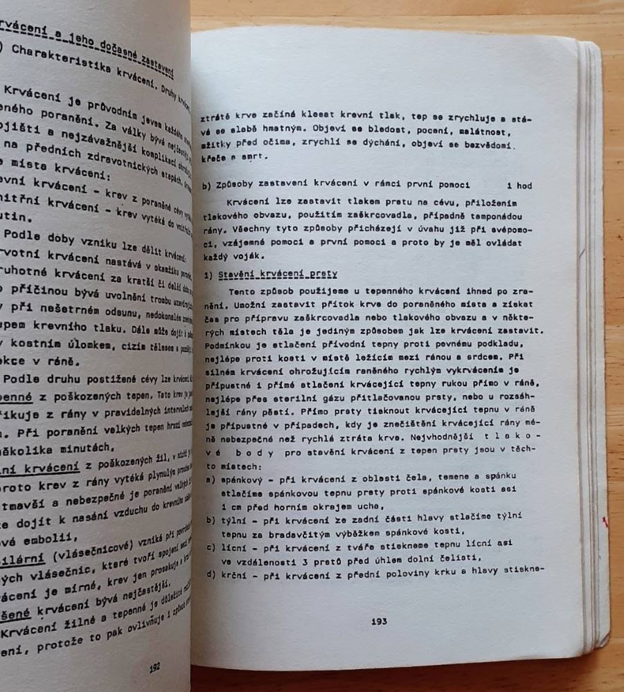 Metodika dalšího vzdělávání a doškolování zdravotnických instruktorú po ukončení poddústojnické školy v prúběhu služby u útvaru / 1.+ 2. díl