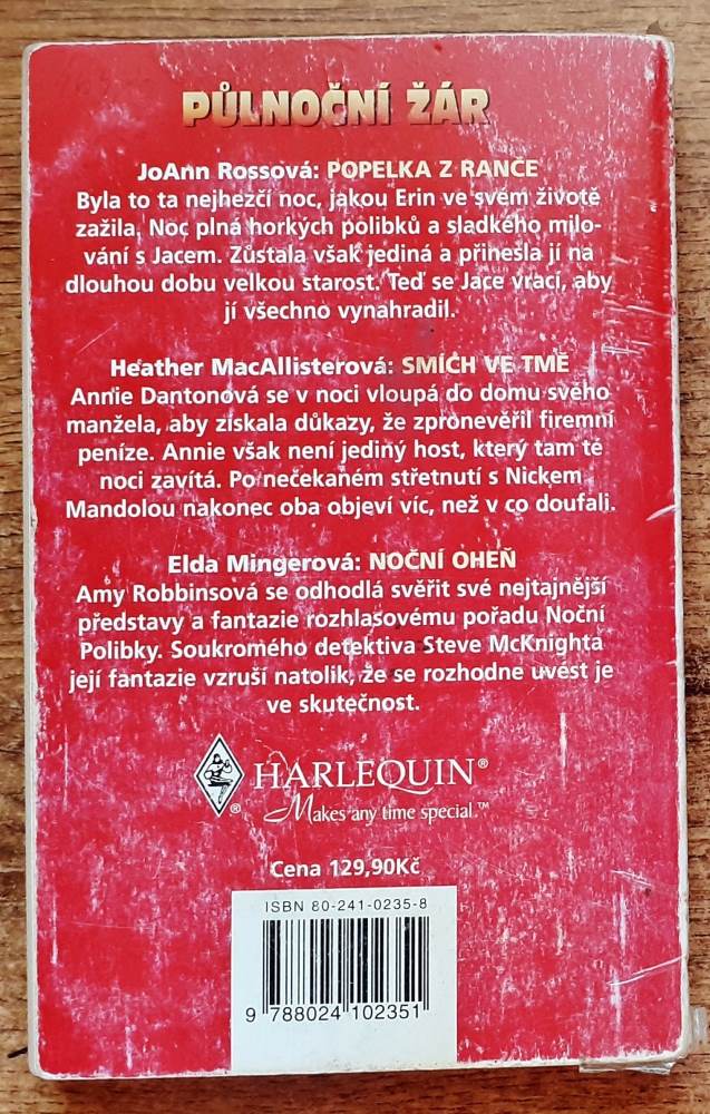 Púlnoční žár / Popelka z ranče, Smích ve tmě, Noční oheň