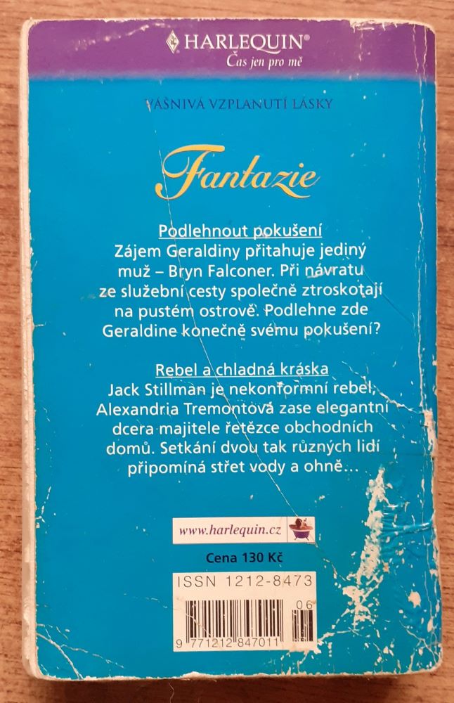 Podlehnout pokušení, Rebel a chladná kráska - Harlequin Fantazie 39