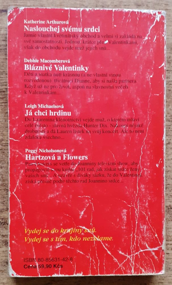Valentinky 1 - Naslouchej svému srdci, Bláznivé Valentinky, Já chci hrdinu, Hartzová a Flowers