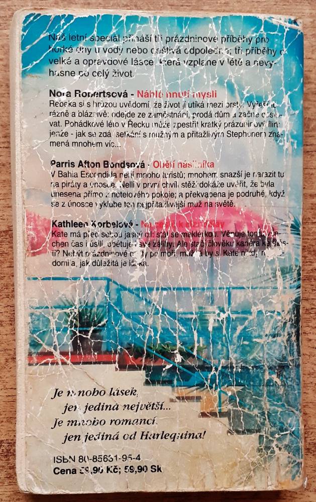 Letní lásky 3 - Náhle hnutí mysle, Obětí násilníka, Na cestě k Mandalay