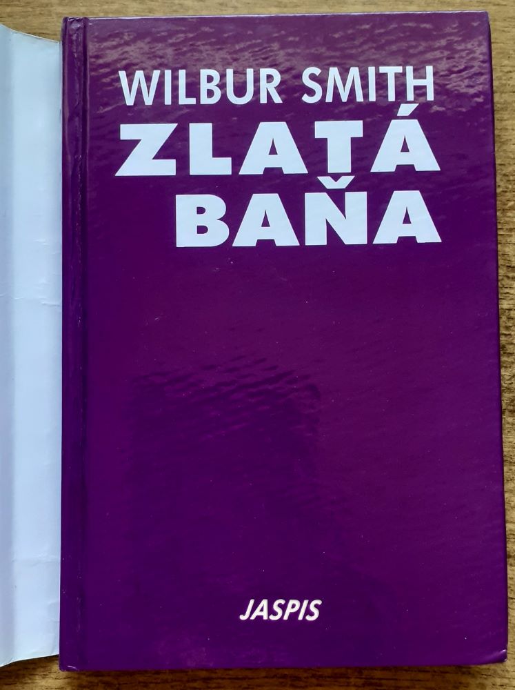 Zlatá baňa / Wilbur Smith