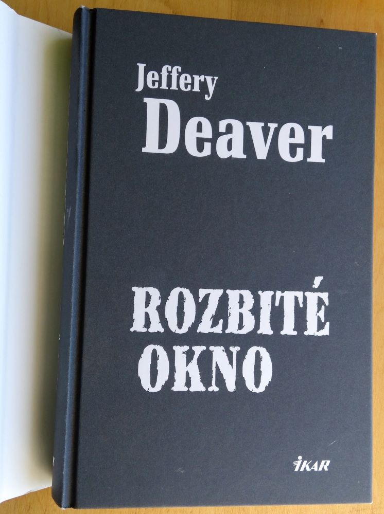 Rozbité okno / Jeffery Deaver