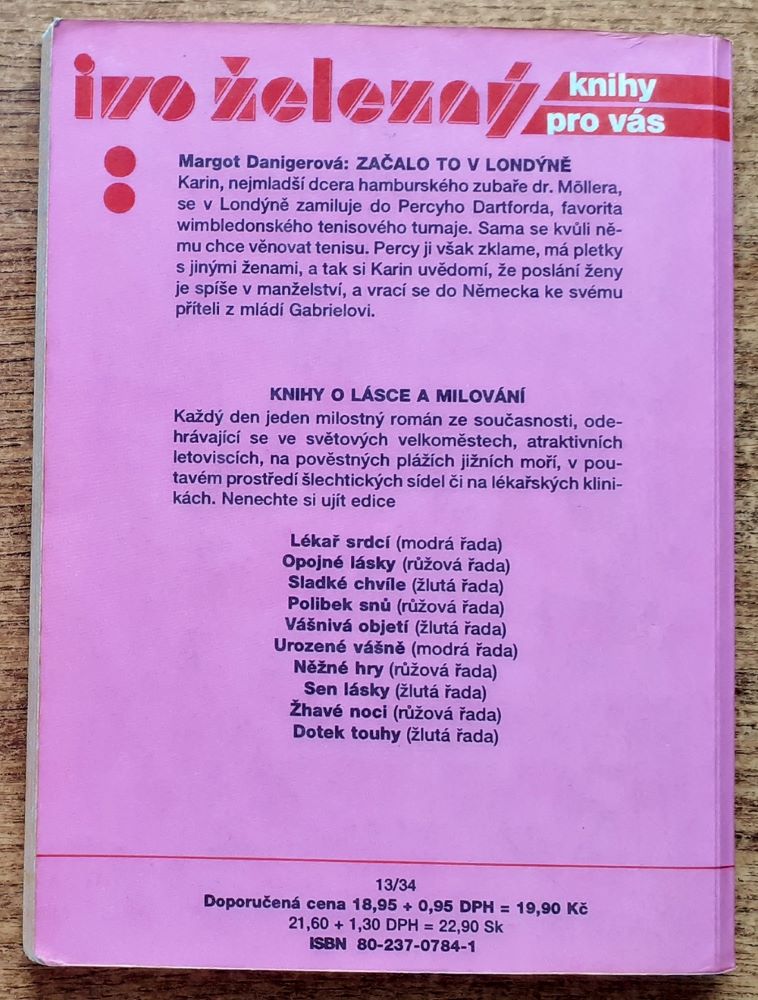 Začalo to v Londýně / Opojné lásky 153