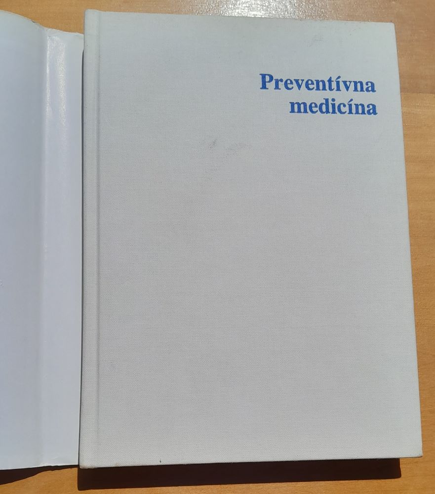 Preventívna medicína / Pre postgraduálne štúdium lekárov a farmaceutov