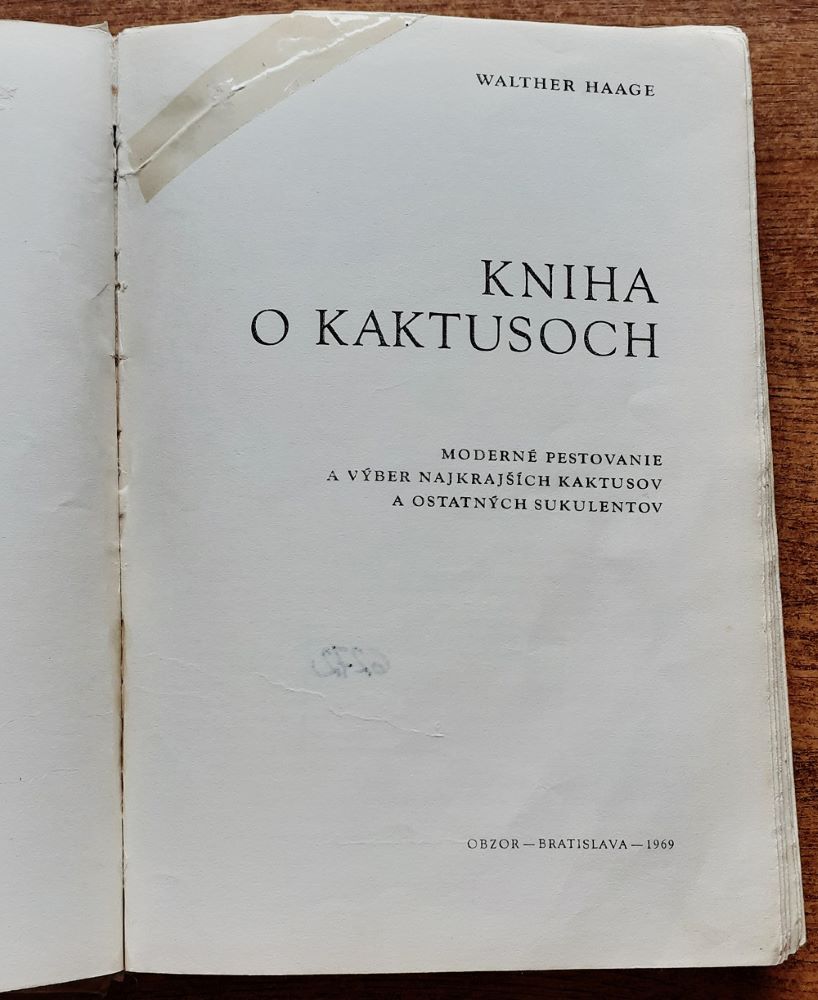 Kniha o kaktusoch / Moderné pestovanie a výber najkrajších kaktusov a ostatných sukulentov