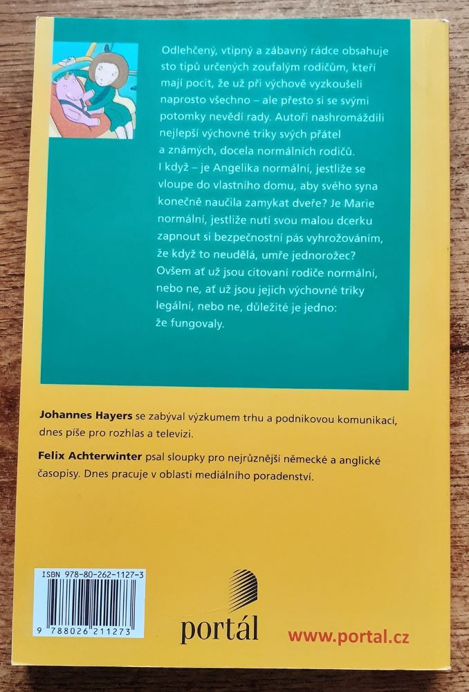 Připoutej se, nebo umře jednorožec / 100 ne zcela legálních výchovných trikú