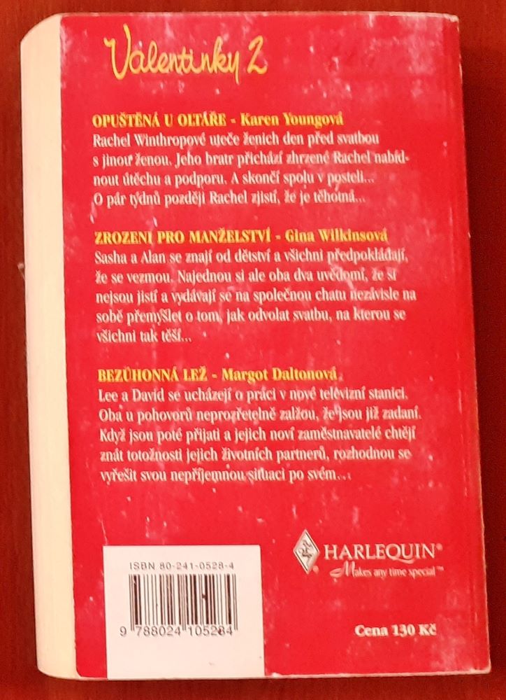 Valentinky 16 / 2 - Opuštěná u oltáře, Zrozeni pro manželství, Bezúhonná lež 
