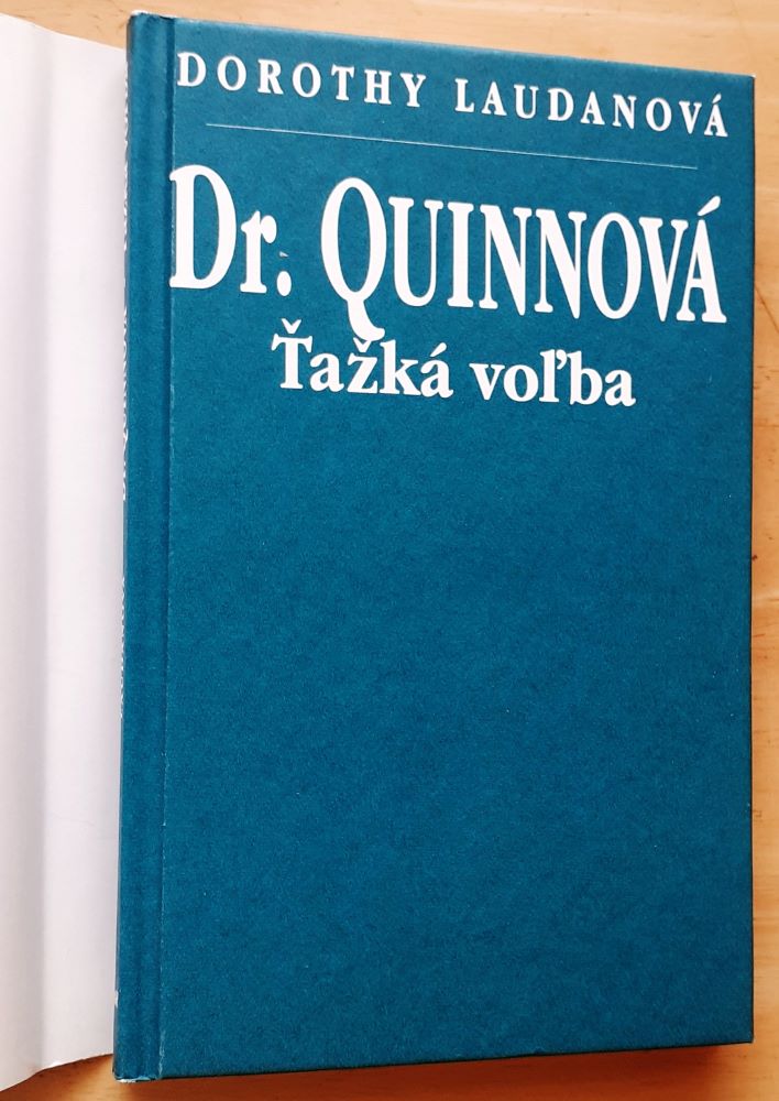 Dr. Quinnová / Ťažká voľba