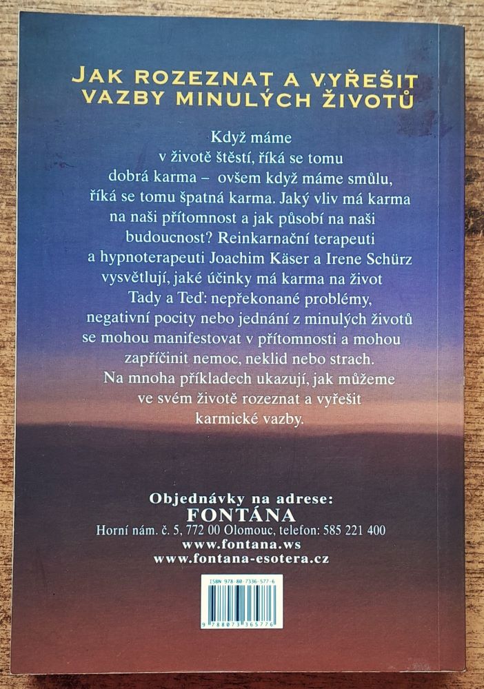 Karma / Klíč k osudu / Sedm krokú k vyřešení karmy