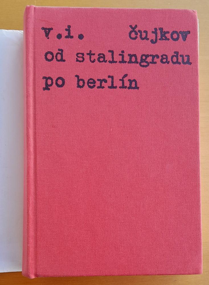 Od Stalingradu po Berlín 2. / Edícia Memoáre