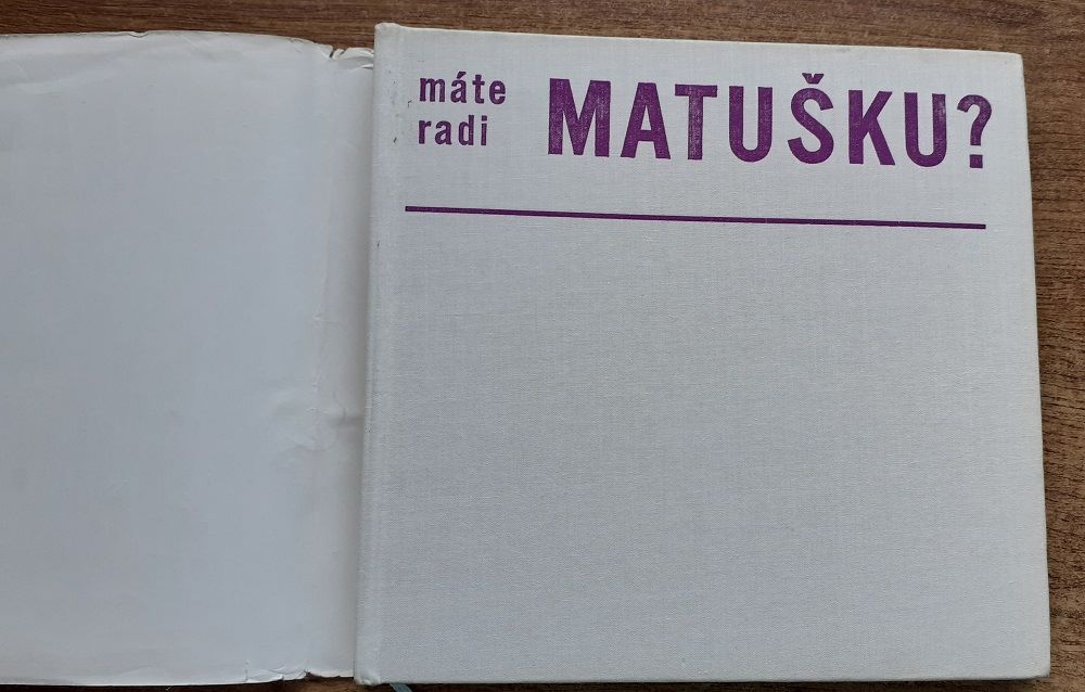 Máte radi Matušku?