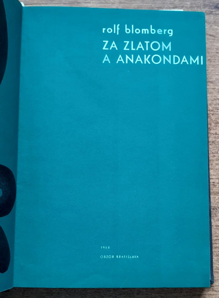 Za zlatom a anakondami (cestopis)