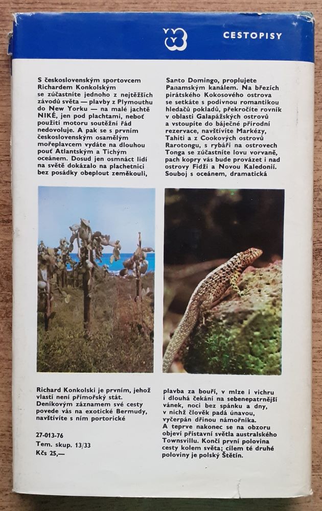 Dobrodružství křtěné mořem / Příběhy prvního československého osamělého mořeplavce / Cestopisy