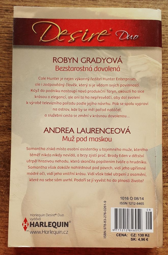 Bezstarostná dovolená - Robyn Gradyová / Muž pod maskou - Andrea Laurenceová